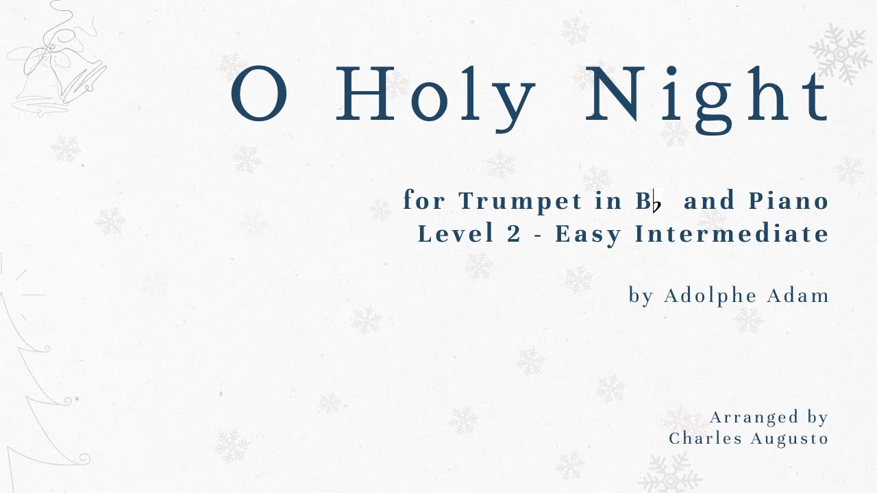 🔴🎼 O Holy Night — Trumpet in Bb & Piano (Score Video)  ❄️