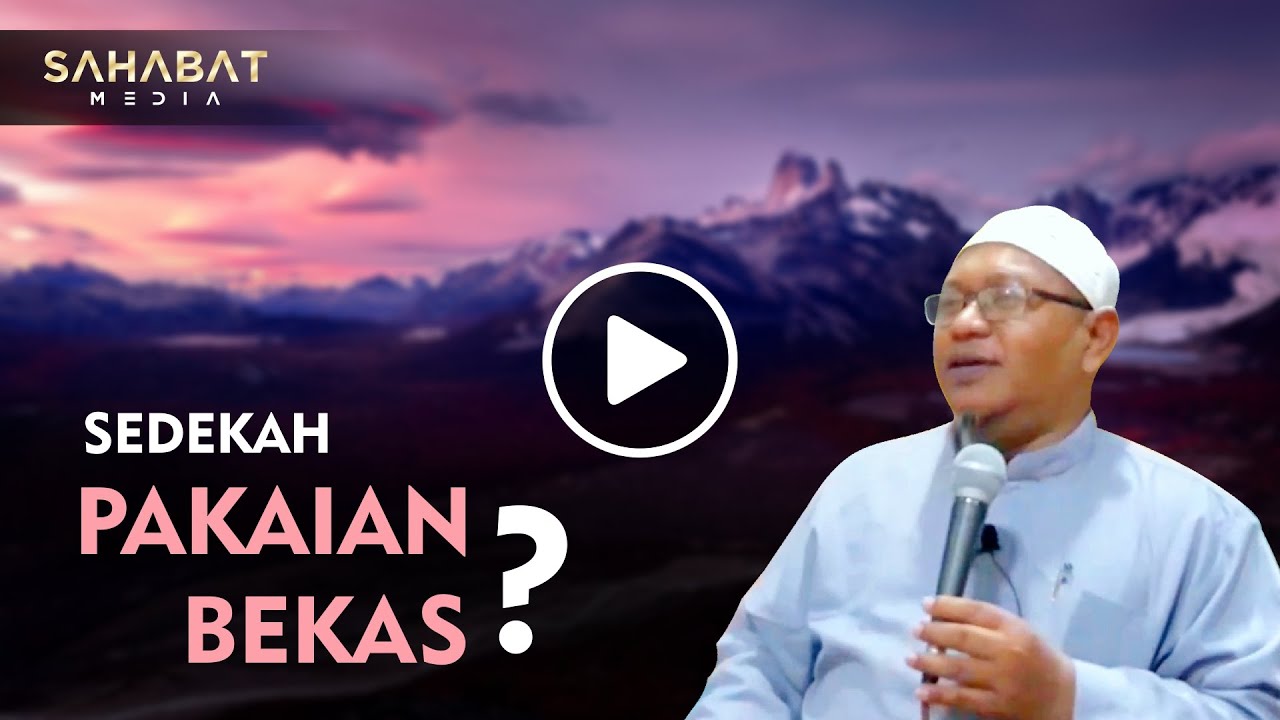 Tanya Jawab: Bolehkah Sedekah Pakaian Bekas? | Drs. KH. M. Athoillah Wijayanto, S.Ag.