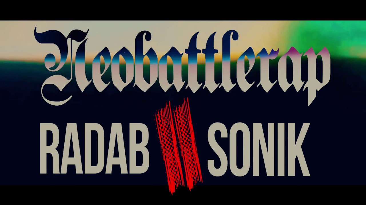 Radab & SoniK NeoBattleRap2 (prod. LOZ)