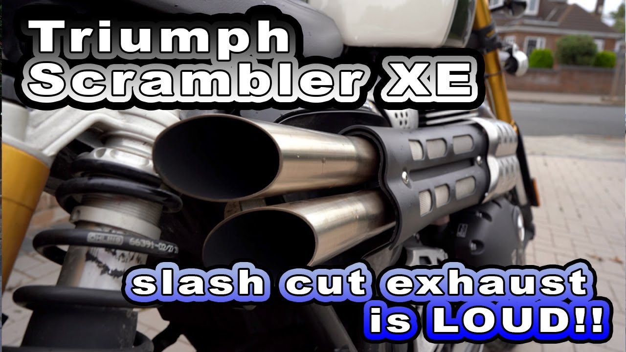 Watch this before you change your Triumph Scrambler XE exhaust - LOUD Slash Cut Exhaust