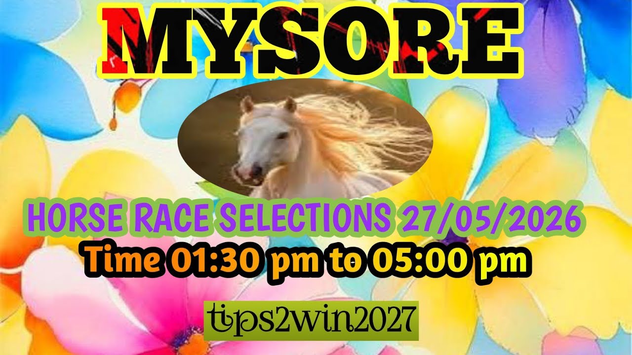 MYSORE 🐎 RACE 27-05-2026 | TIPS WITH ANALYSIS | FREE HORSE RACE TIPS | #mysoreracetips