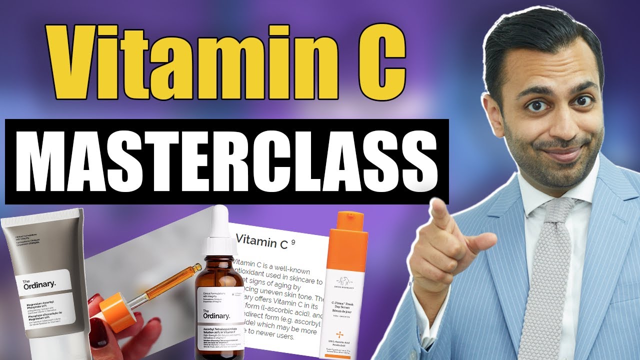 Vitamin C Masterclass | Which Vitamin C Is Best For Face? | Best Vitamin C For Every Skin Type