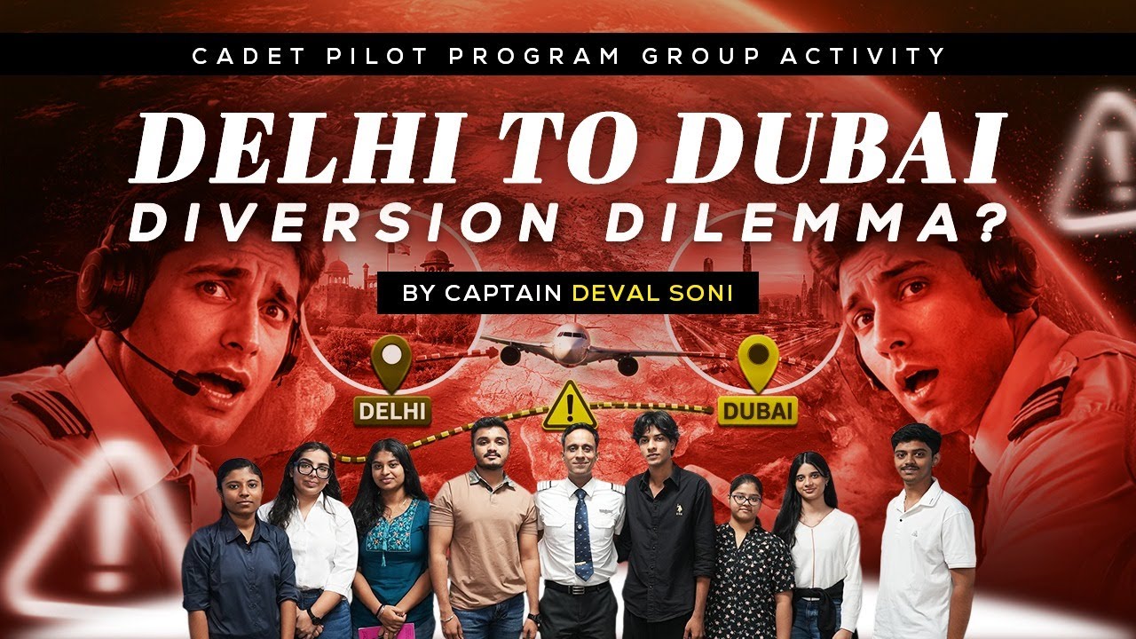 Cadet Pilot Program Group Activity on the Delhi to Dubai Diversion Dilemma