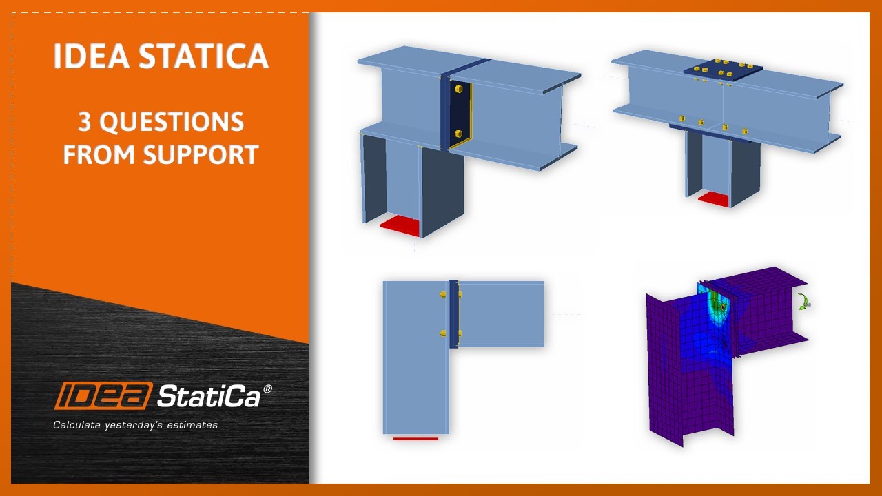IDEA StatiCa: 3 Tips from the Hotline