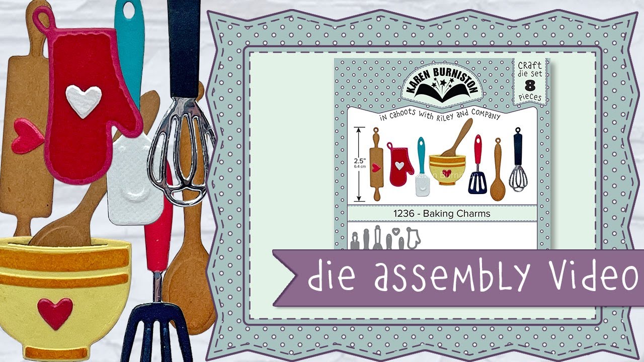 Karen Burniston Die 1236 Baking Charms Assembly