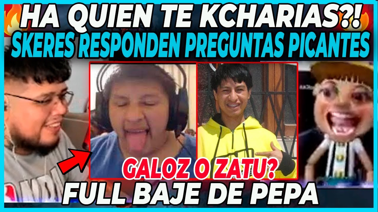 🤣FULL BAJE DE PEPA🤣 SKERES RESPONDEN PREGUNTAS PICANTES DE SUS SEGUIDORES | DOTA2