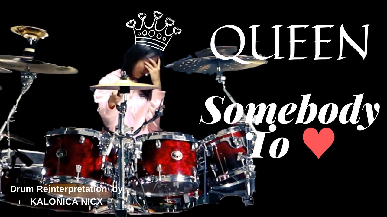 Queen ~ Somebody To Love // Drum cover by Kalonica Nicx