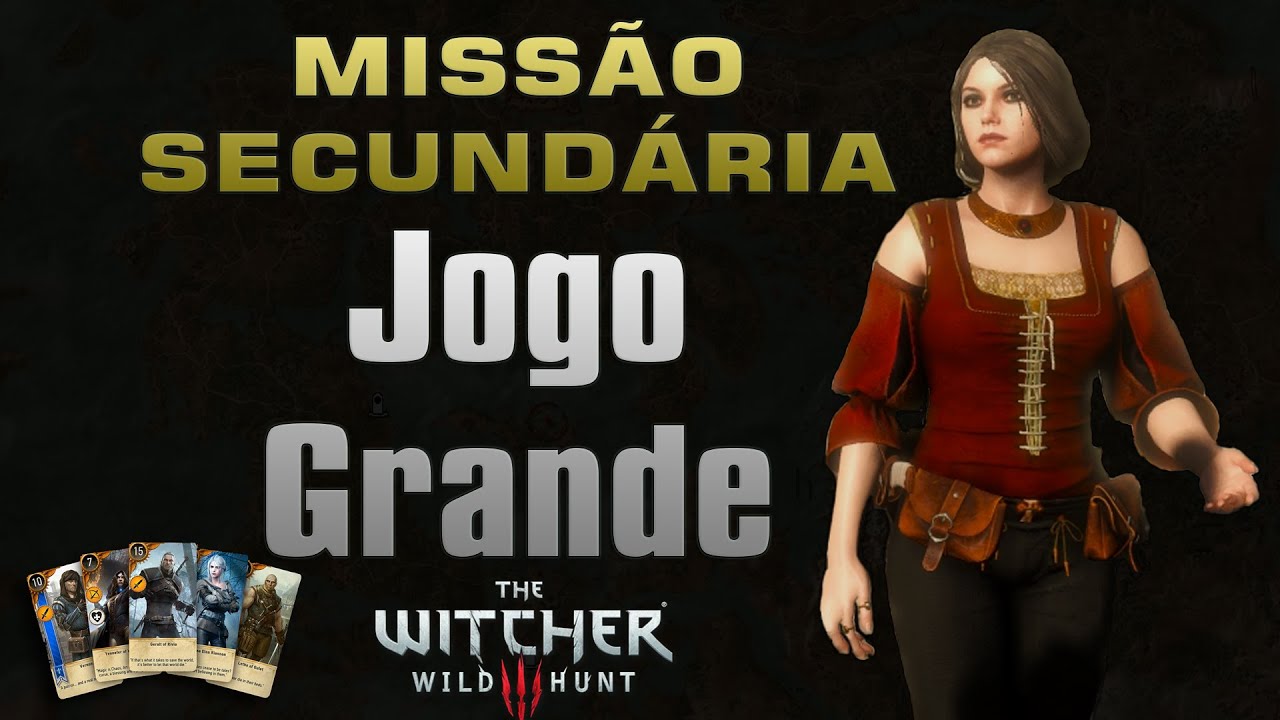 Miss&atilde;o: Jogo Grande - Gwent Colete Todos (Novigrad) - The Witcher 3