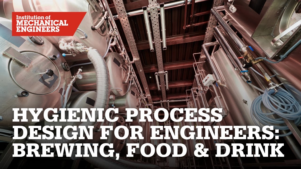 An Insight into Hygienic Process Design for Engineers Across the Brewing, Food and Beverage Industry