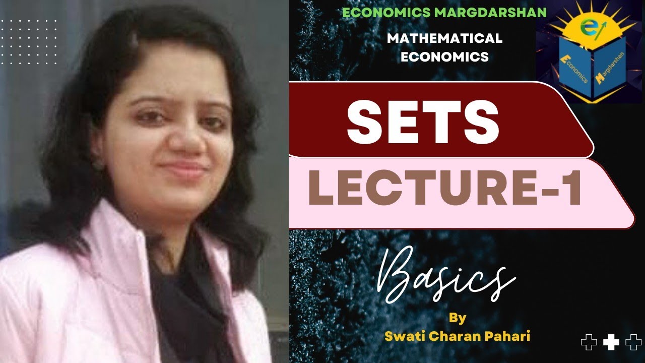 SETS || PART-1 || MATHEMATICAL ECONOMICS || IGNOU BECC 102 & MEC 003/103