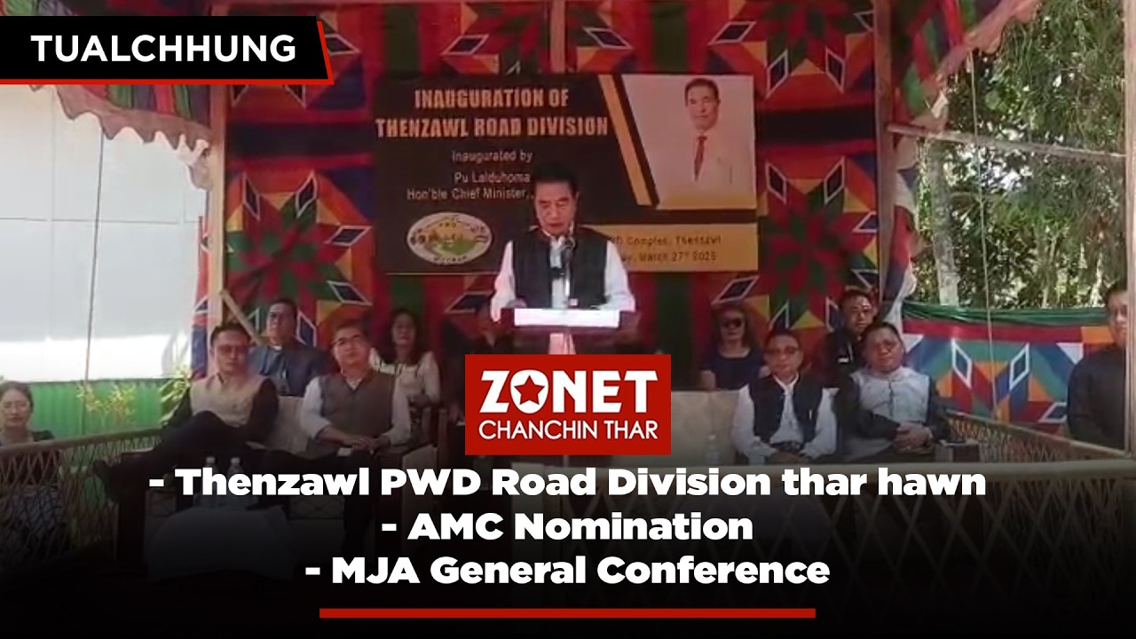 ZONET CHANCHIN THAR TUALCHHUNG | 27 MARCH 2026 (ZIRTAWPNI)