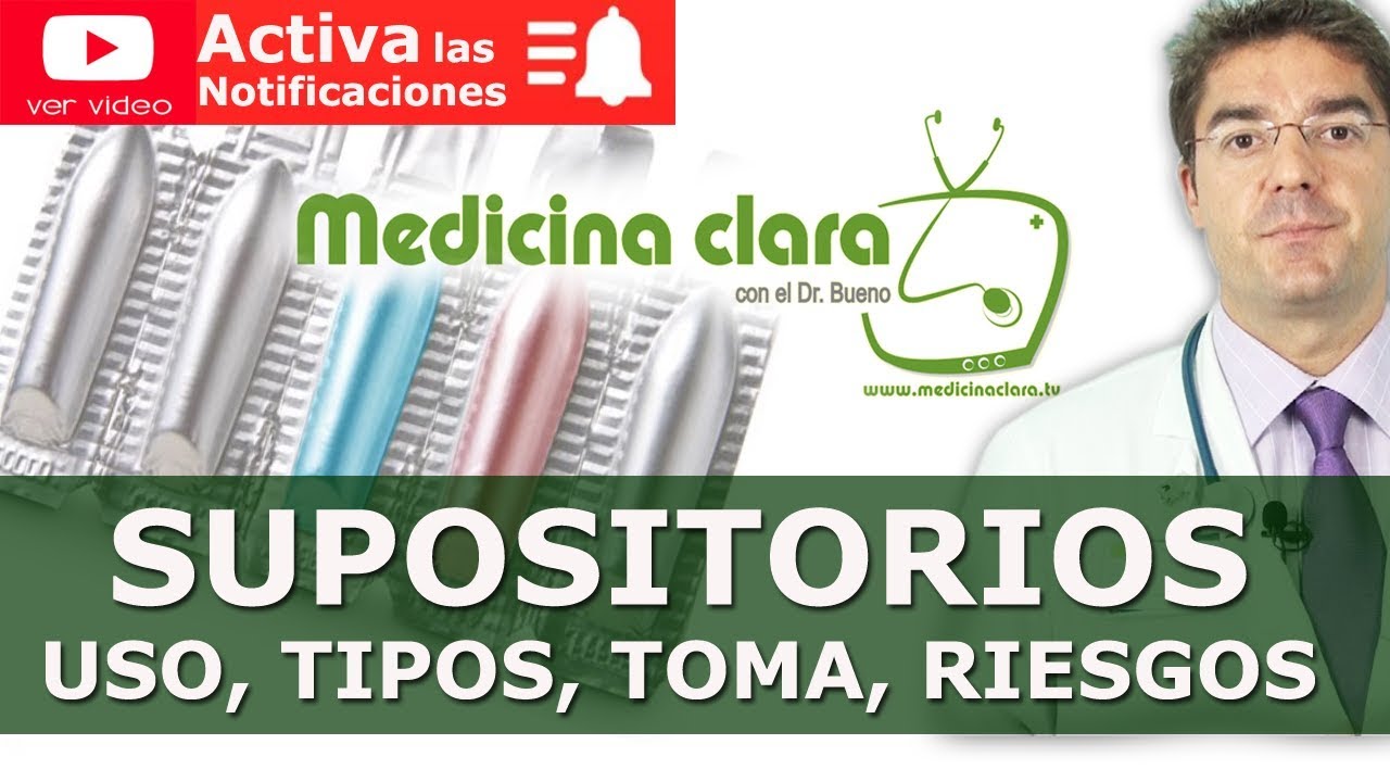 Supositorios- Usos y problemas | Cómo poner un supositorio correctamente