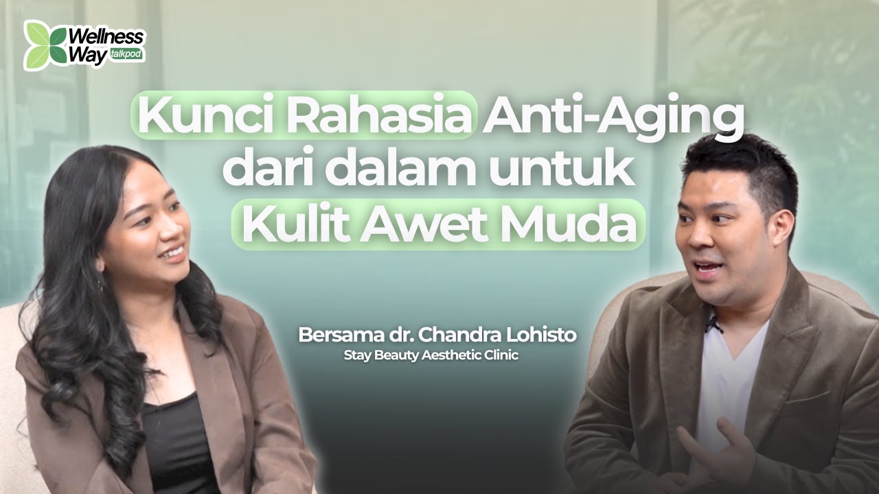 Kunci Rahasia Anti-Aging dari Dalam untuk Kulit Awet Muda