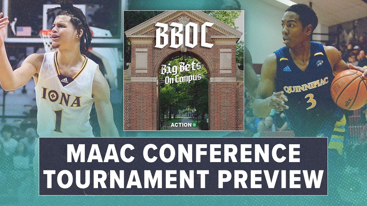 MAAC Conference Tournament Preview | CBB Picks, Predictions & Odds