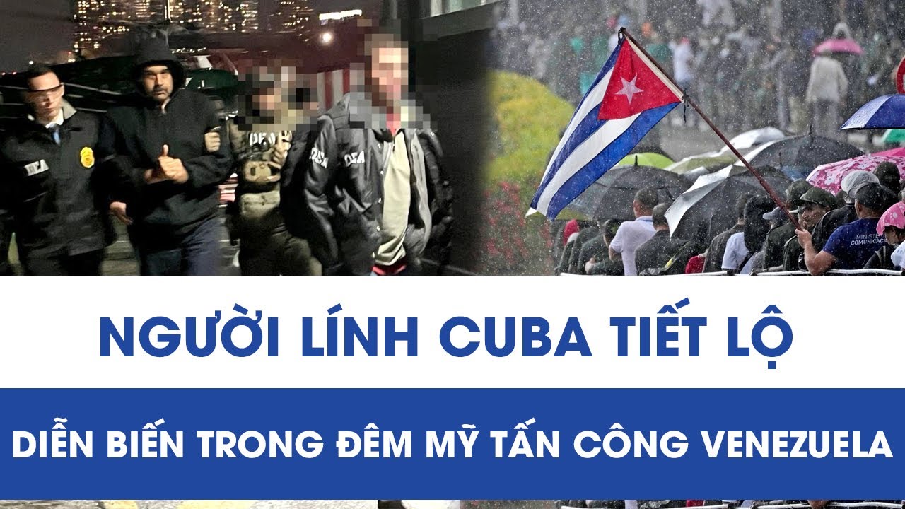Người lính Cuba sống sót tiết lộ diễn biến chưa từng công bố trong vụ Mỹ tấn công Venezuela