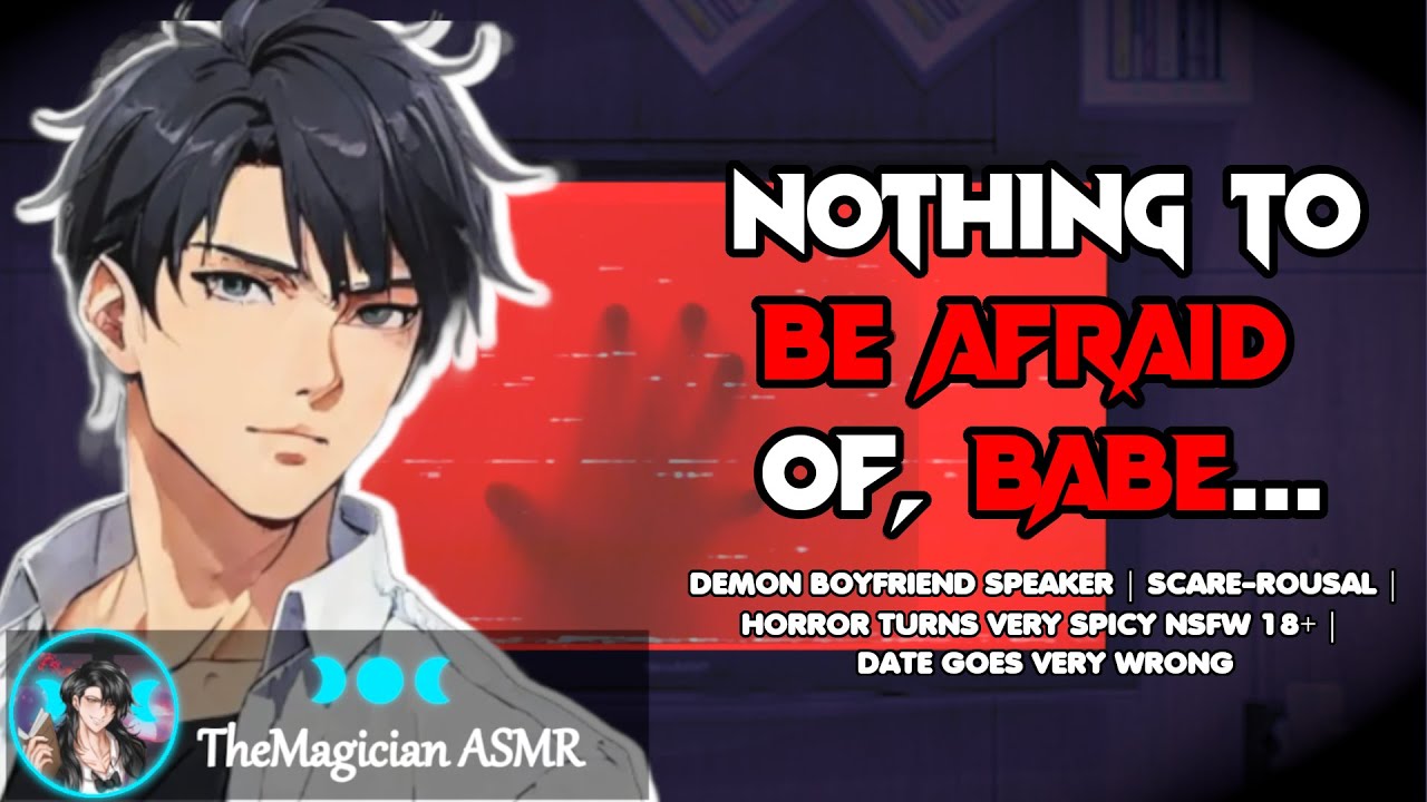 M4F |  Date with Your Boyfriend Descends to VERY Spicy Horror | Demon Speaker NSFW RP Audio