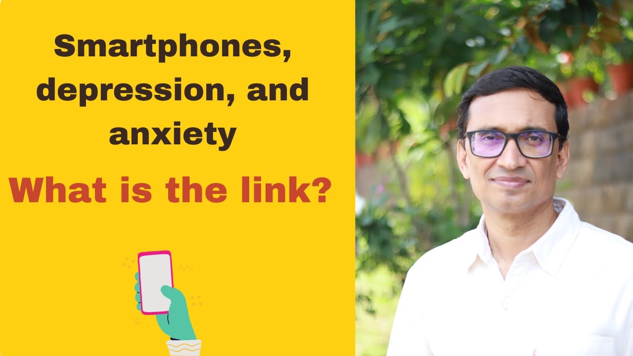 Smartphones, depression, and anxiety &ndash; What is the link?