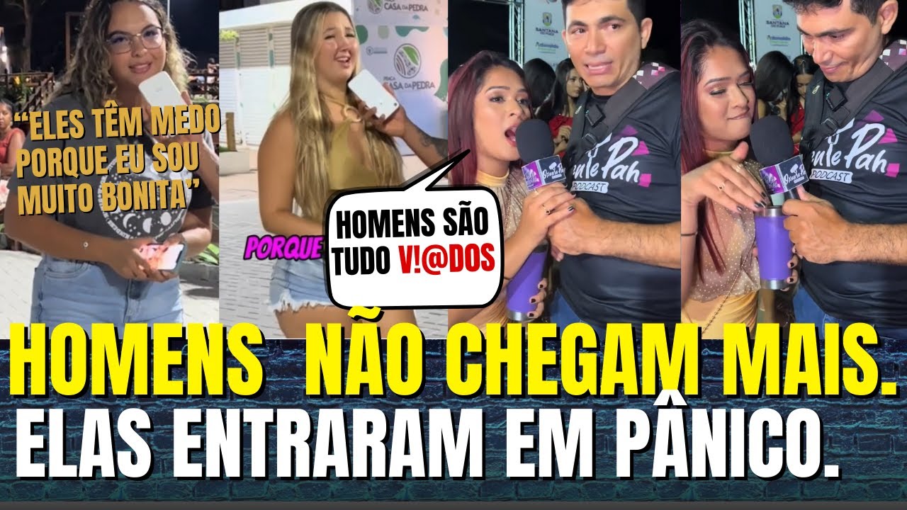 A REALIDADE CRUEL: Mulheres Implorando Atenção Masculina! (ninguém chega mais nelas!)