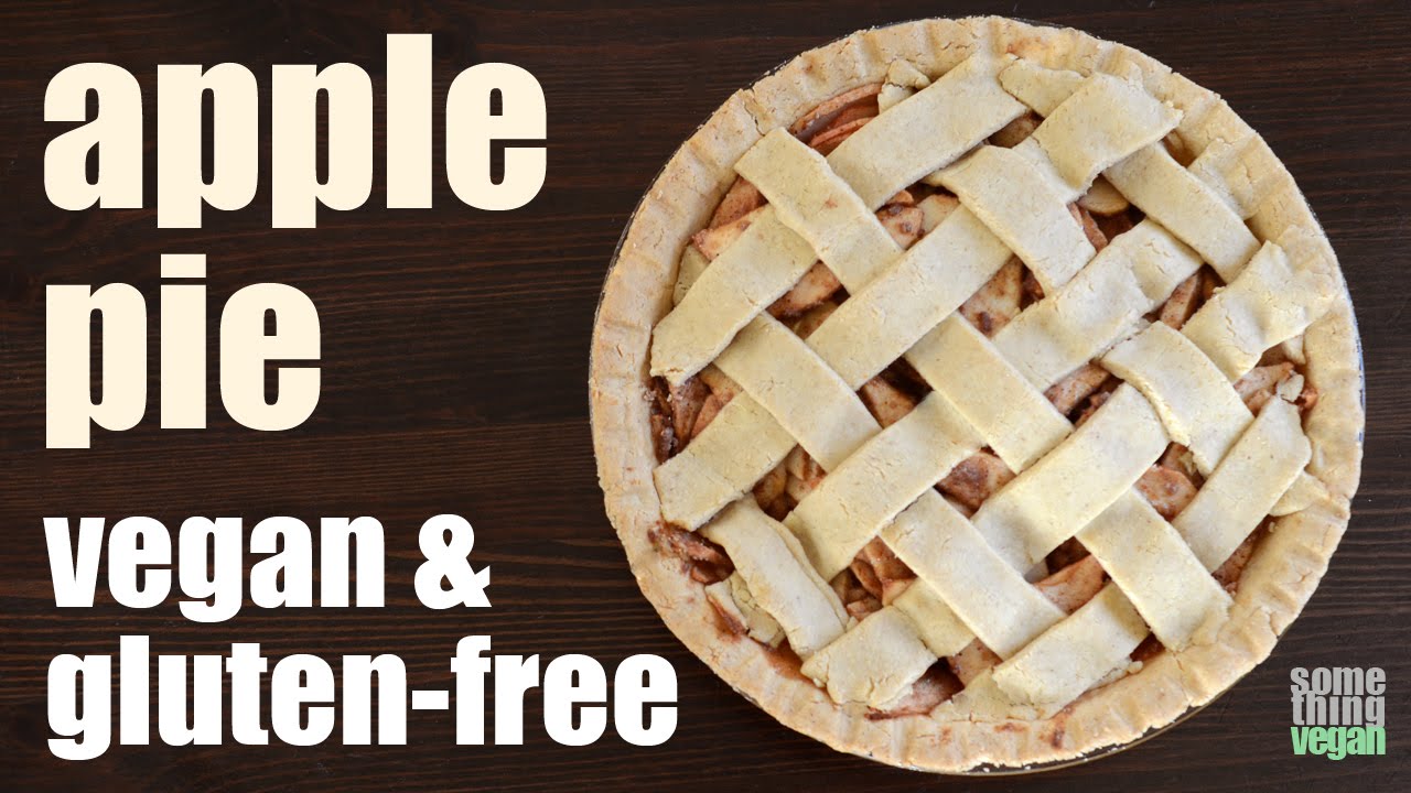 apple pie (vegan & gluten-free) Something Vegan