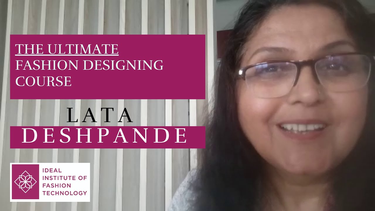 IIFT - Fashion Design Online Course Introduction