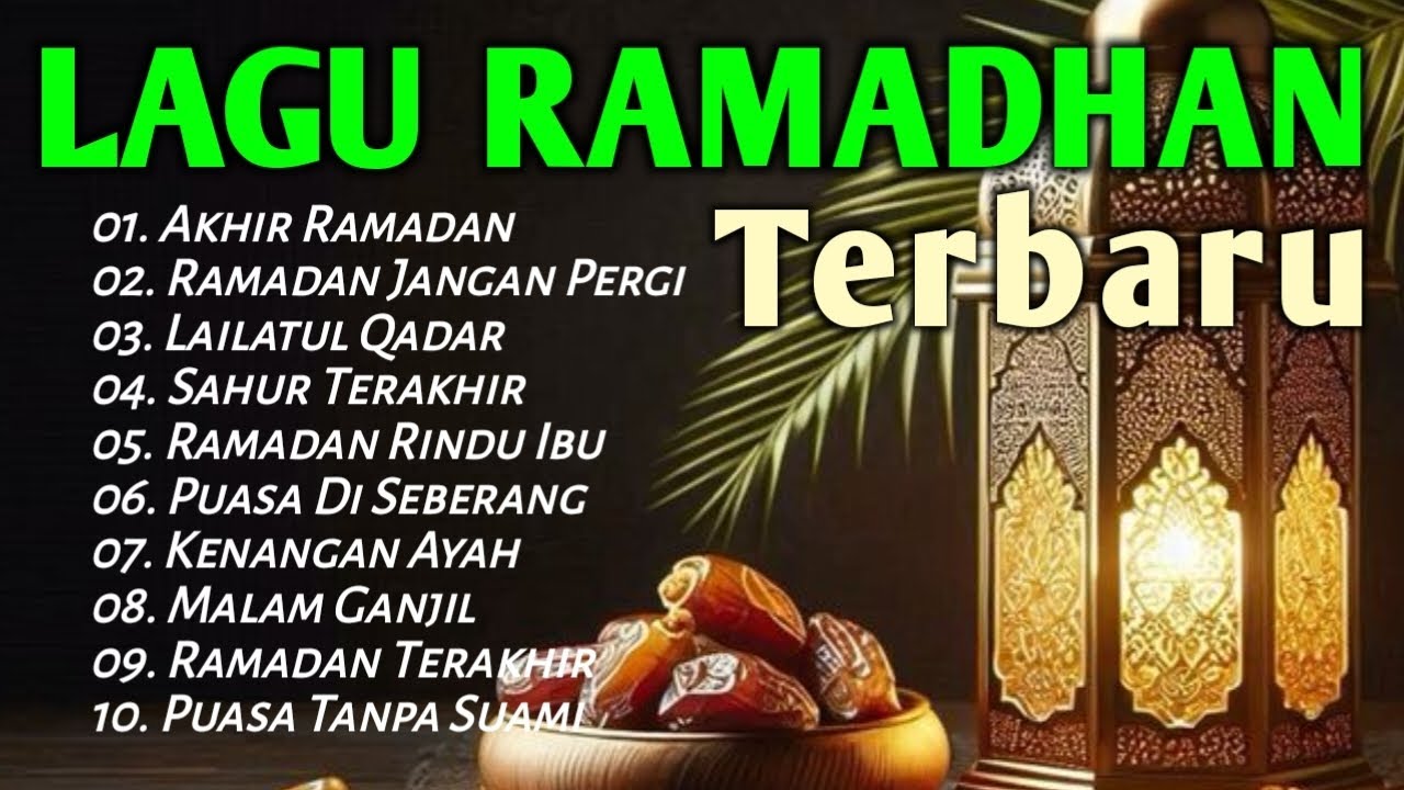Lagu Ramadhan 2026, Lagu Religi Islami, Lagu Ramadhan Terbaru, Lagu Ramadhan, Lagu Religi, Ramadan