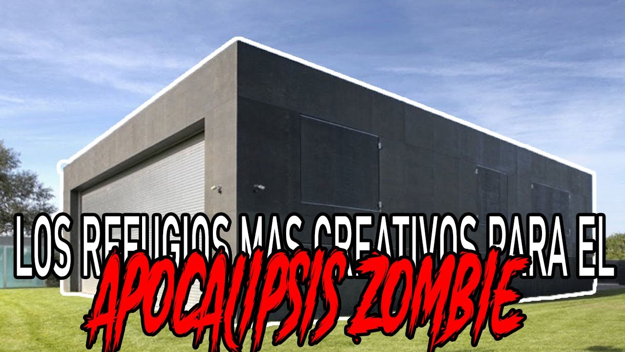 Los refugios MÁS CREATIVOS para un apocalipsis zombie
