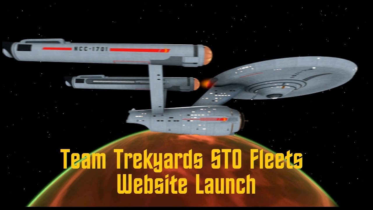 Team Trekyards STO Fleets Website Launch