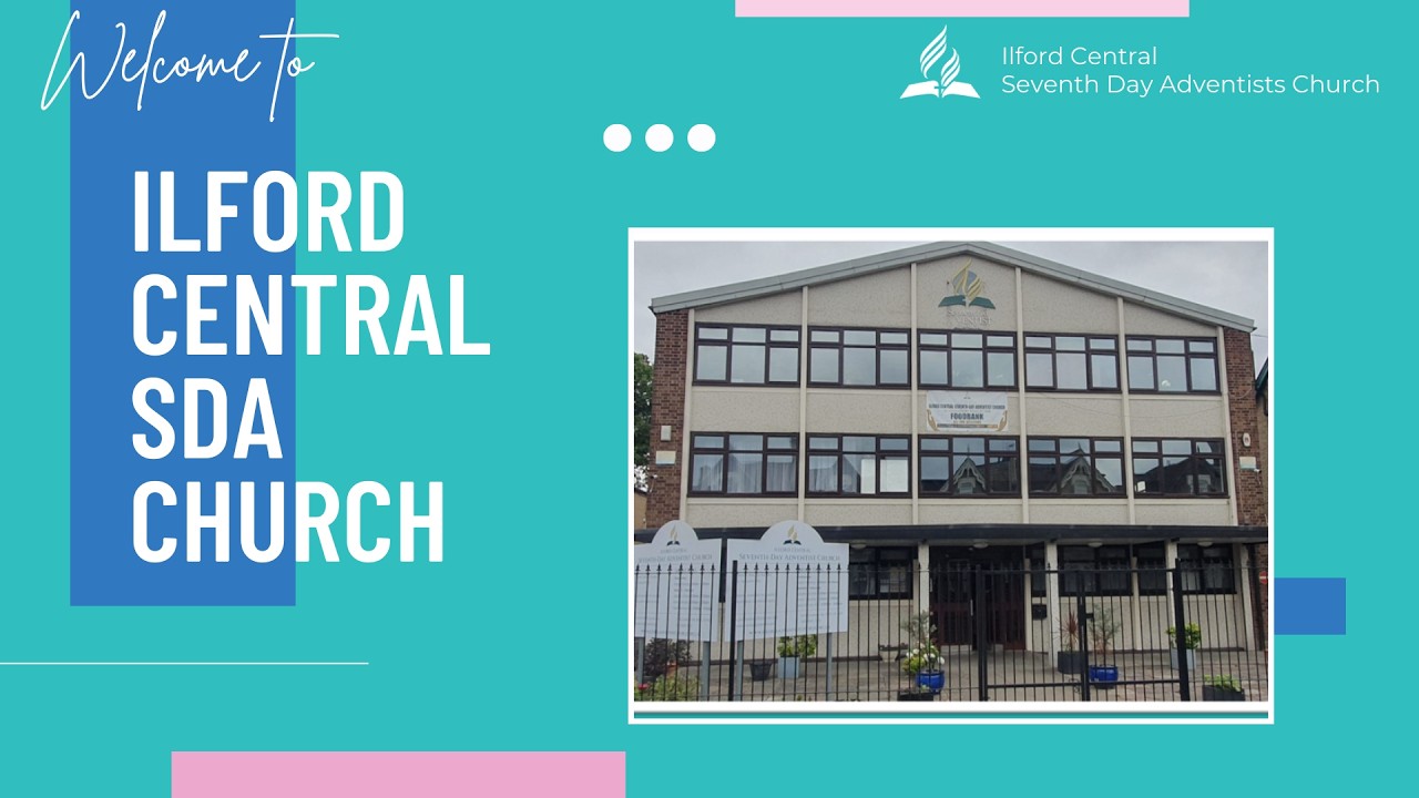 Ilford Central SDA Church - 'If You Love Me, Don't Let Me Go'  -  Pastor K Gonese