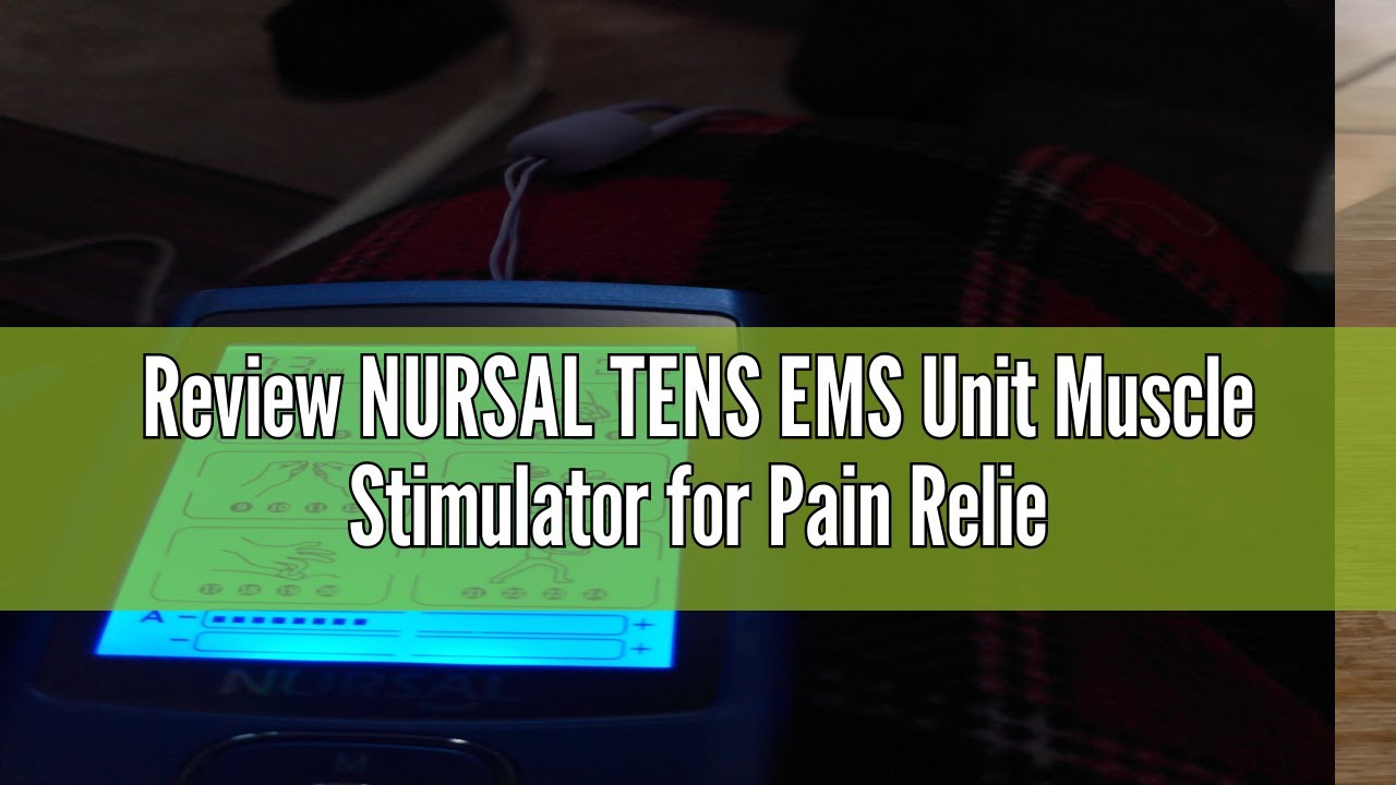 Review NURSAL TENS EMS Unit Muscle Stimulator for Pain Relief Therapy, Electric 24 Modes Dual