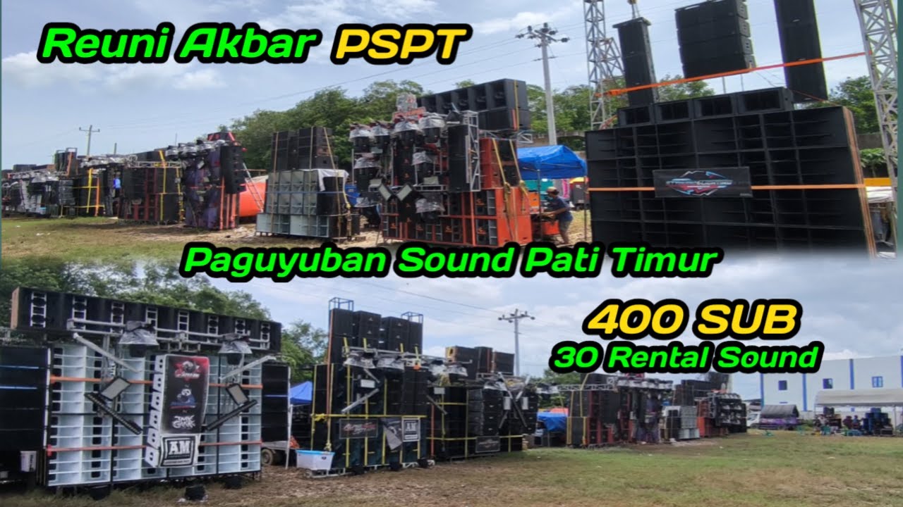 Reuni Akbar PSPT (Sound Pati Timur) Battle & Cek Sound