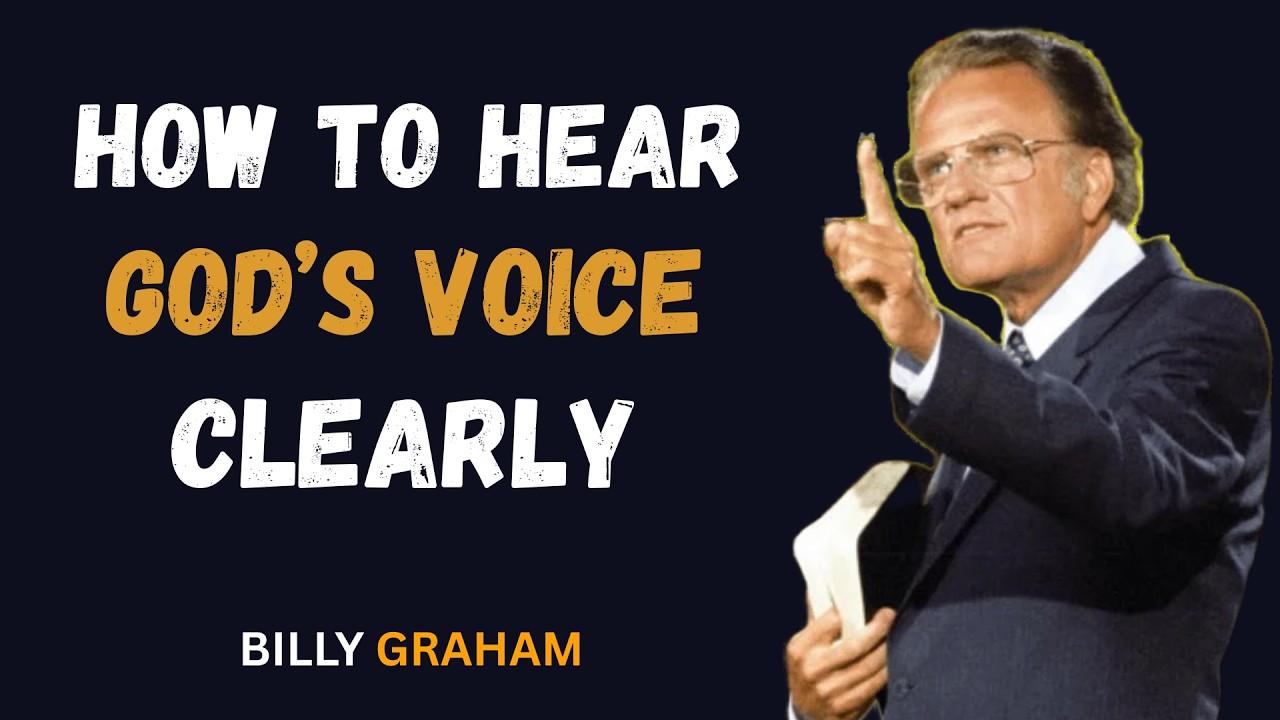 The Differences Between God's Voice and Your Thoughts | Inspired by Billy Graham (2025)