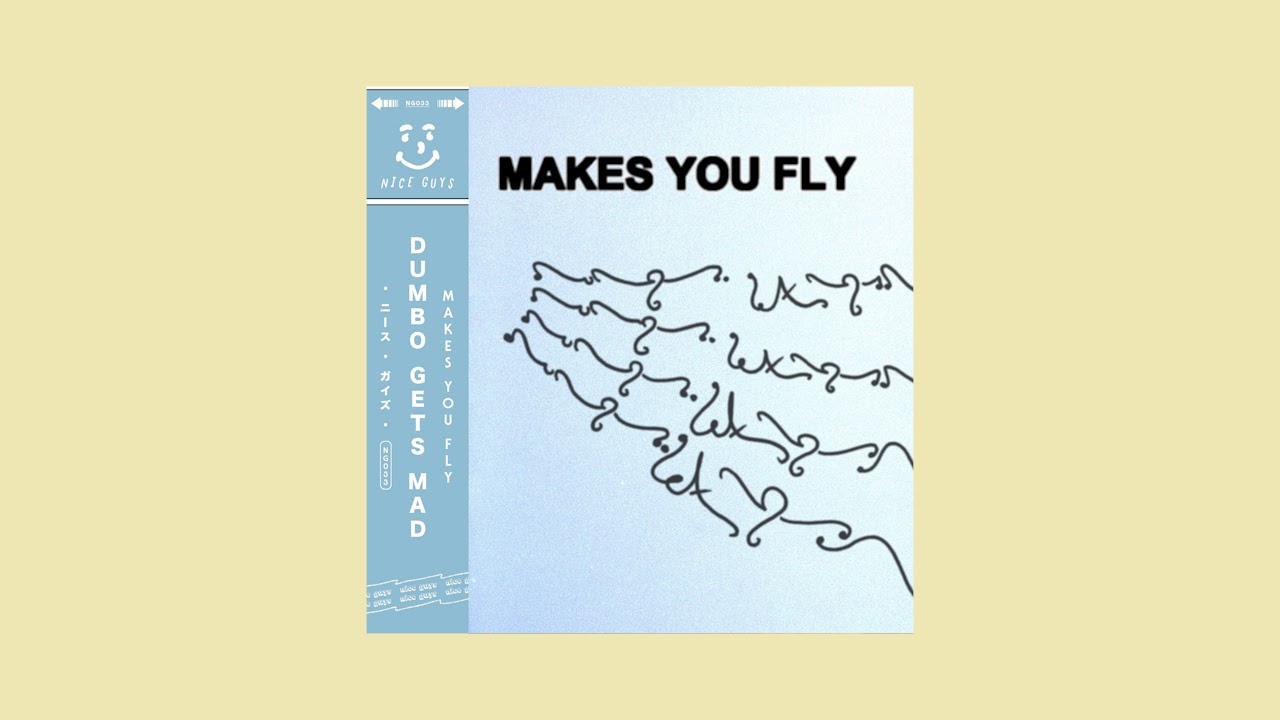 Dumbo Gets Mad - Makes You Fly (Lyric Video)
