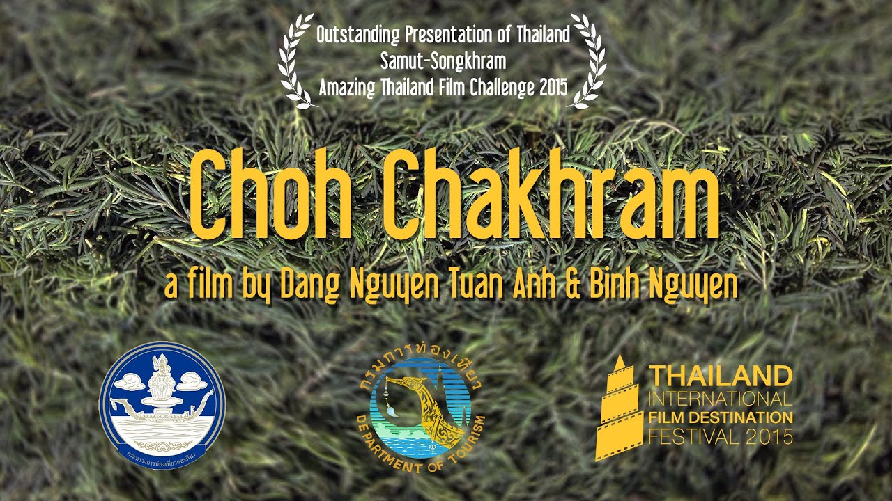 Choh Chakhram (Team #21 The Amazing Thailand Film Challenge 2015)