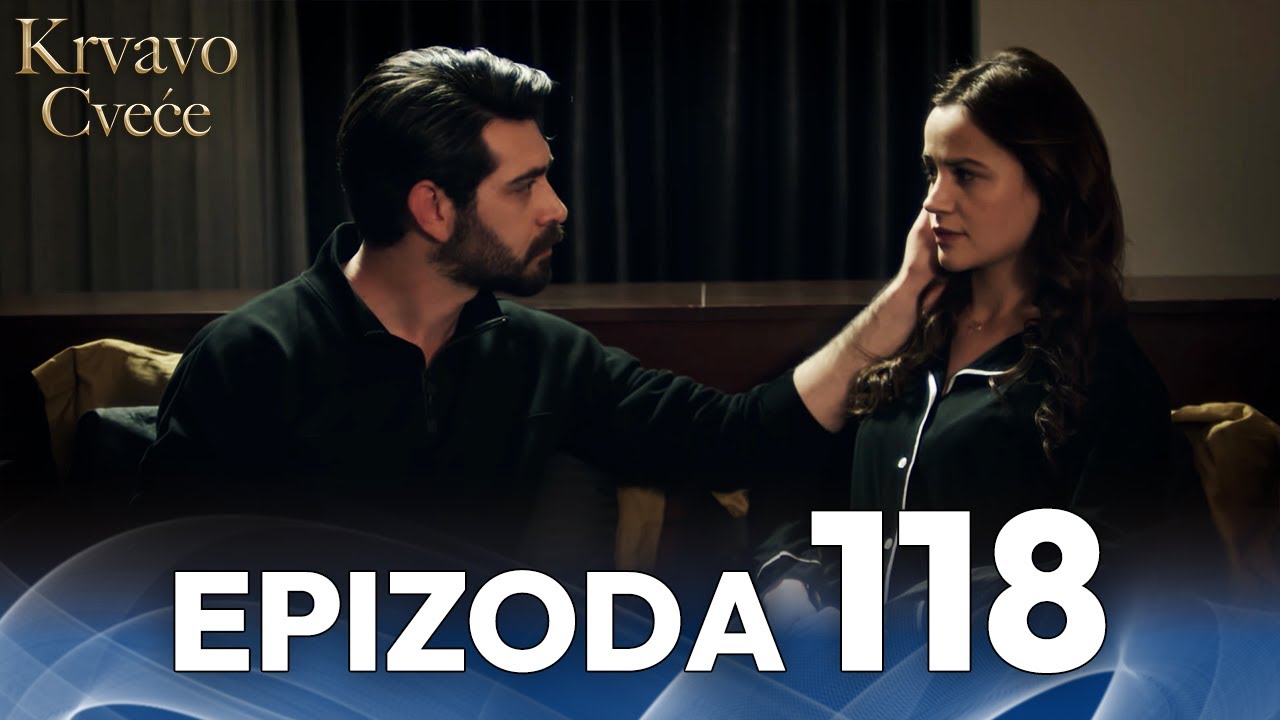 Krvavo Cveće | Epizoda 118 | Sa bosanskim titlovima | Kan Cicekleri