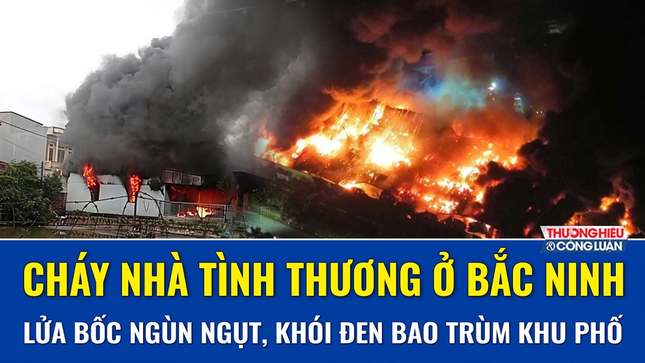 Cháy lớn tại cơ sở nuôi trẻ khuyết tật ở Bắc Ninh, lửa bốc ngùn ngụt, khói đen bao trùm cả khu phố