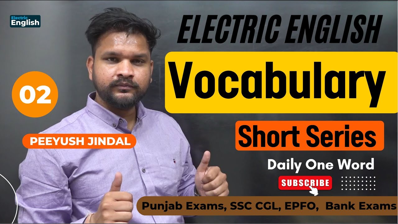 VSS-02 || Vocabulary Short Series by Peeyush Jindal || Punjab Exams, SSC CGL, EPFO, CUET, Bank Exams