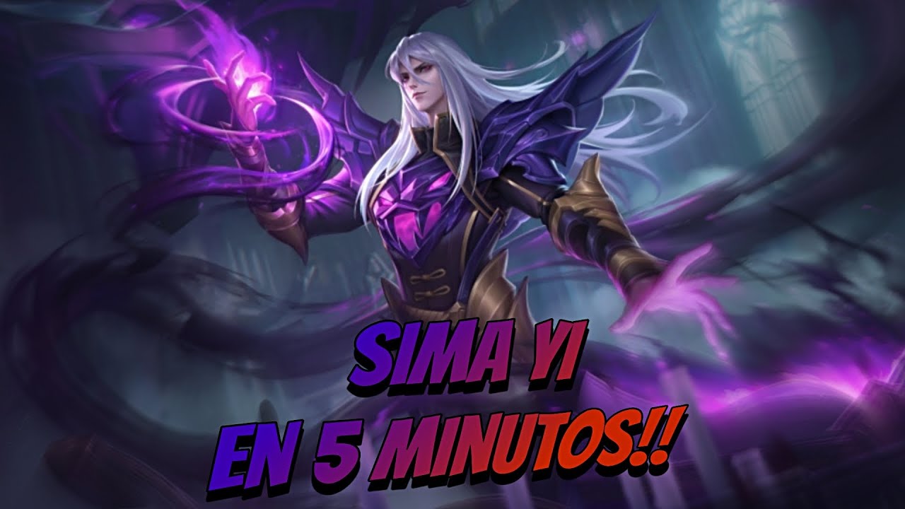 Sima Yi in 5 minutes - Honor Of Kings.
