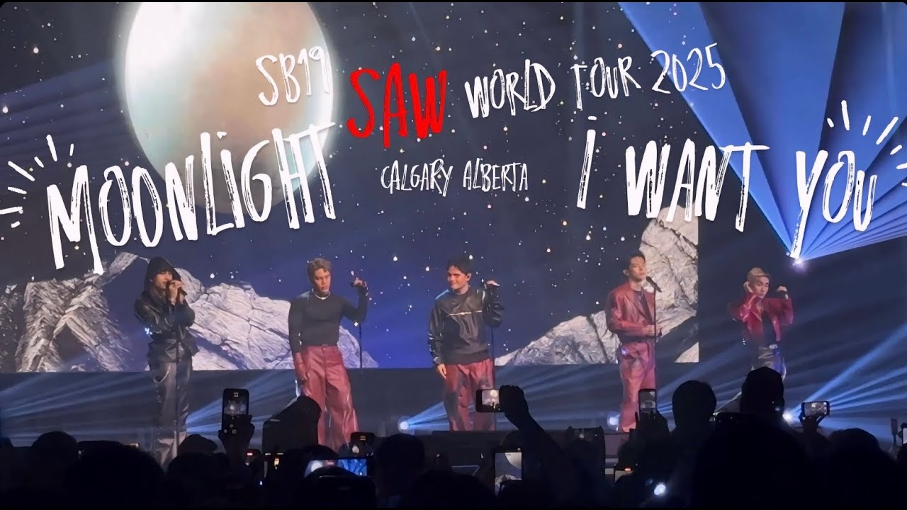 SB19 - MOONLIGHT & I WANT YOU | SIMULA AT WAKAS WORLD TOUR IN CALGARY