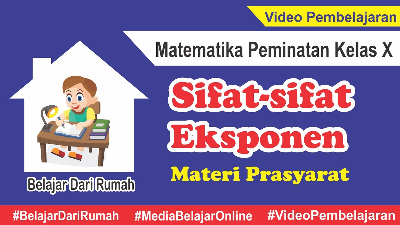 Sifat-sifat Eksponen (Materi Prasyarat) Matematika Peminatan Kelas X
