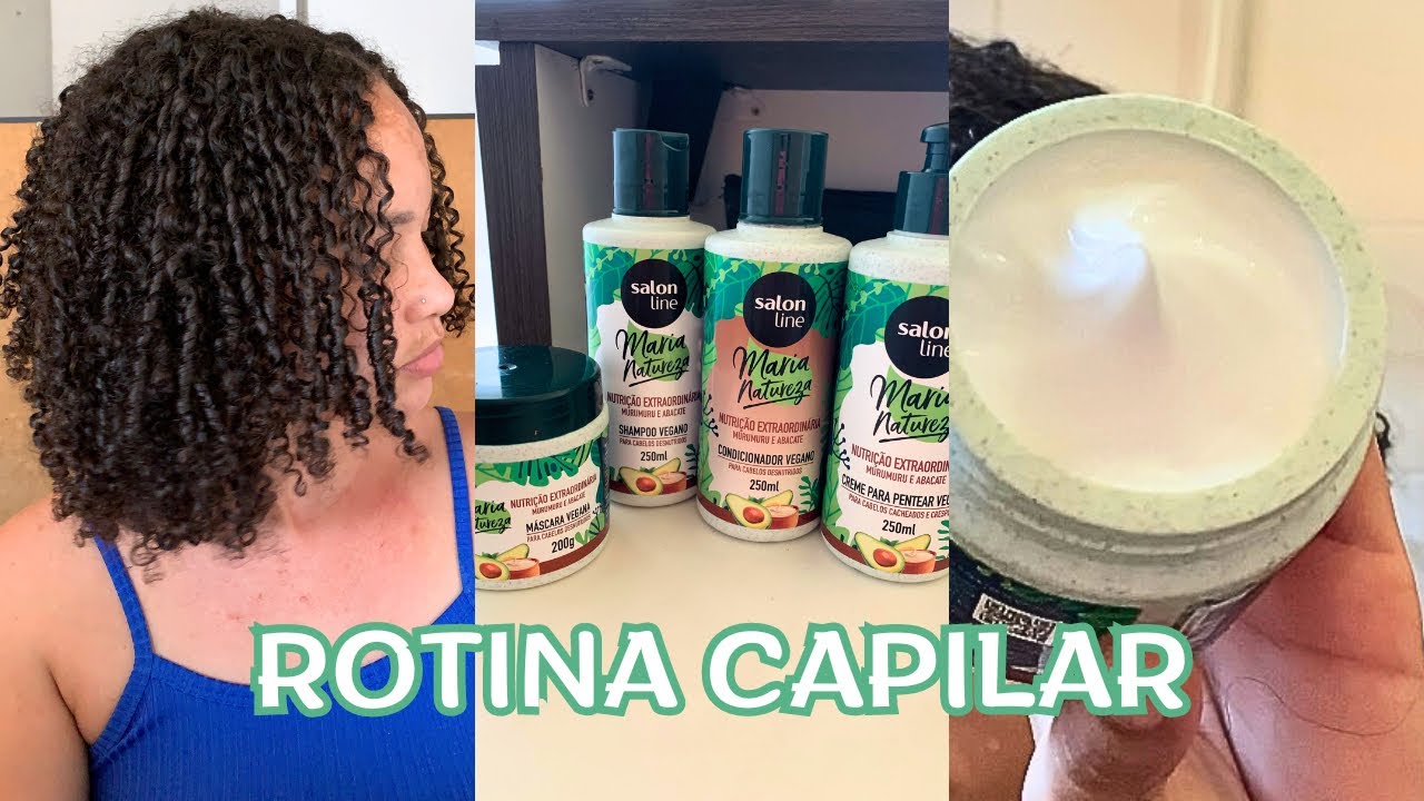 ROTINA CAPILAR COM SALON LINE -LINHA MARIA NATUREZA DE NUTRIÇÃO