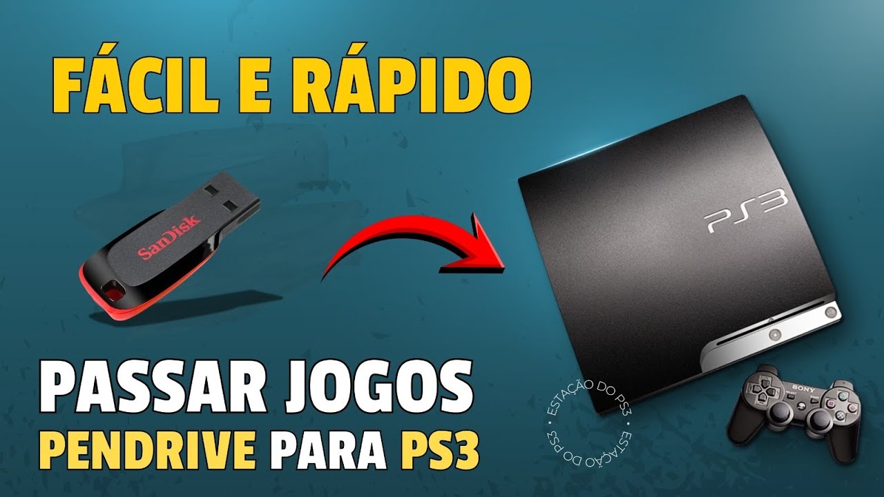 Jeito FÁCIL e RÁPIDO de passar jogos do PENDRIVE para o PS3