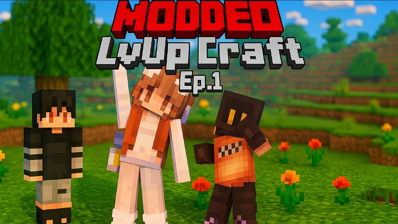 MODDED LvUp Craft: Ep.1 - WORLD TOUR!