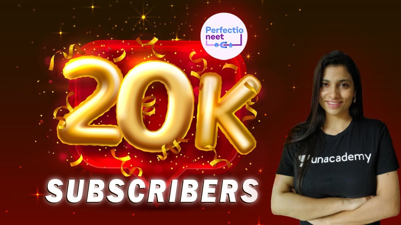 Celebrating 20K Subscribers | Thank you | PerfectioNEET