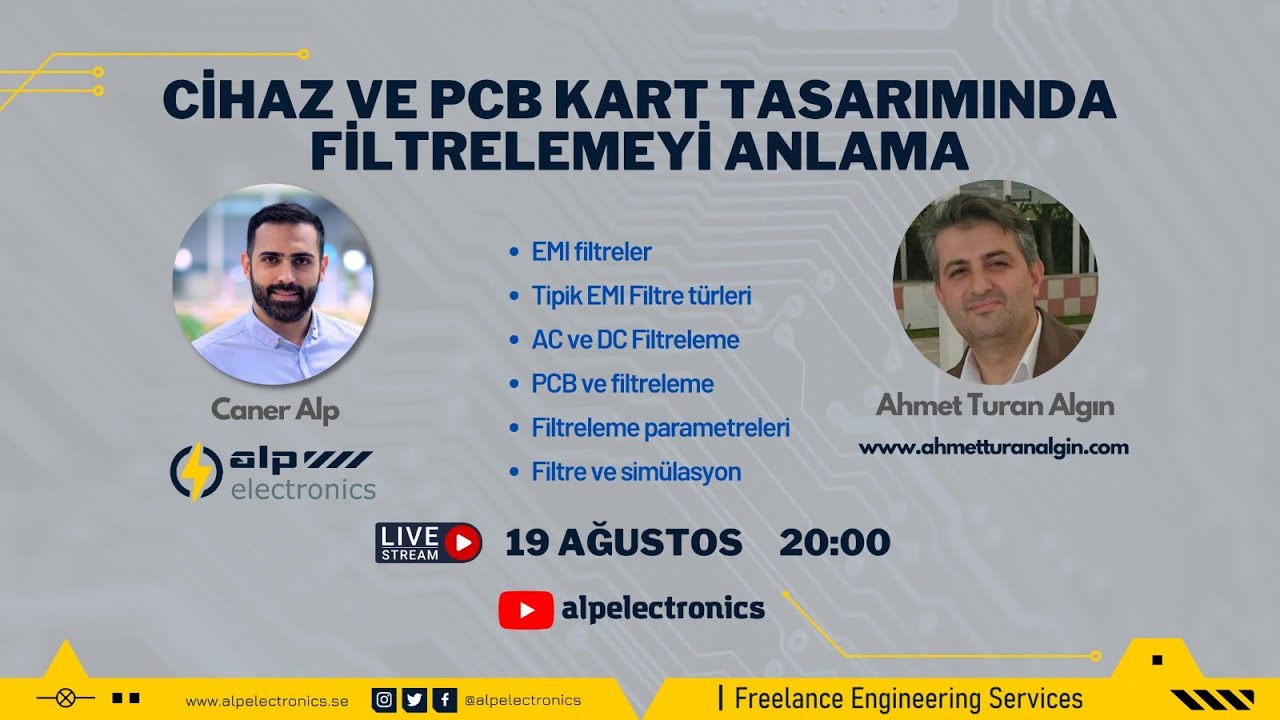 Cihaz ve PCB Tasarımında Filtreleme ve EMC - Ahmet Turan Algın