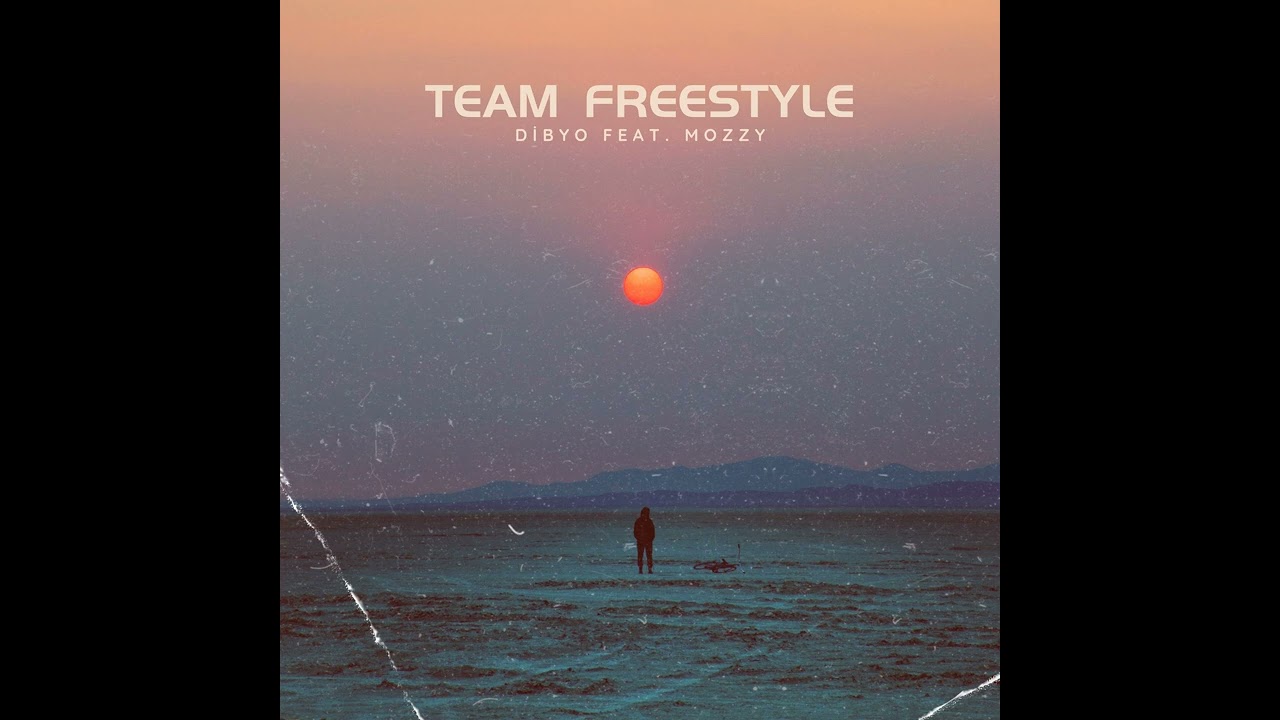 Dibyo - team freestyle (feat. Mozzy) [Official Audio]