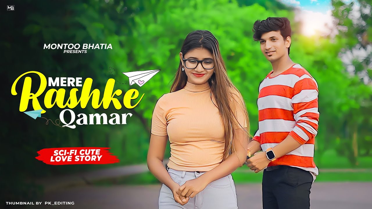Mere Rashke Qamar A School Love Story song Junaid Asghar | Montoo Bhatia New Cover Song