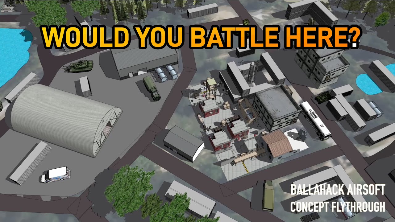Ballahack Airsoft Battlefield Concept Fly Through