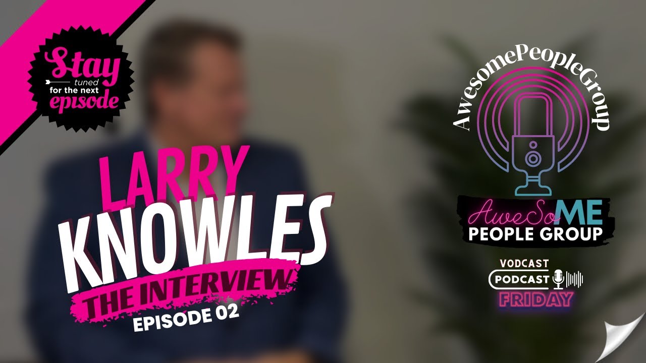 The Interview: Real Estate with Larry Knowles
