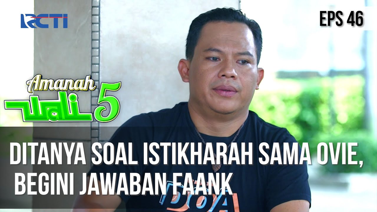AMANAH WALI 5 - Ditanya Soal Istikharah Sama Ovie, Begini Jawaban Faank