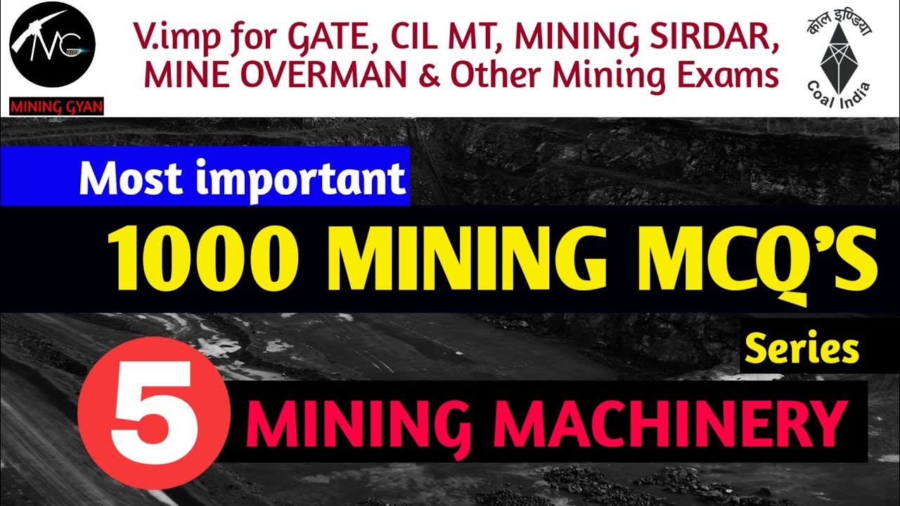 Mining Machinery||Most important 1000 Mining MCQ's Series part-5|MINING GYAN